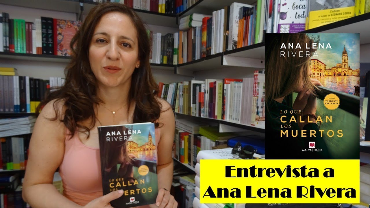 ana lena rivera lo que callan los muertos