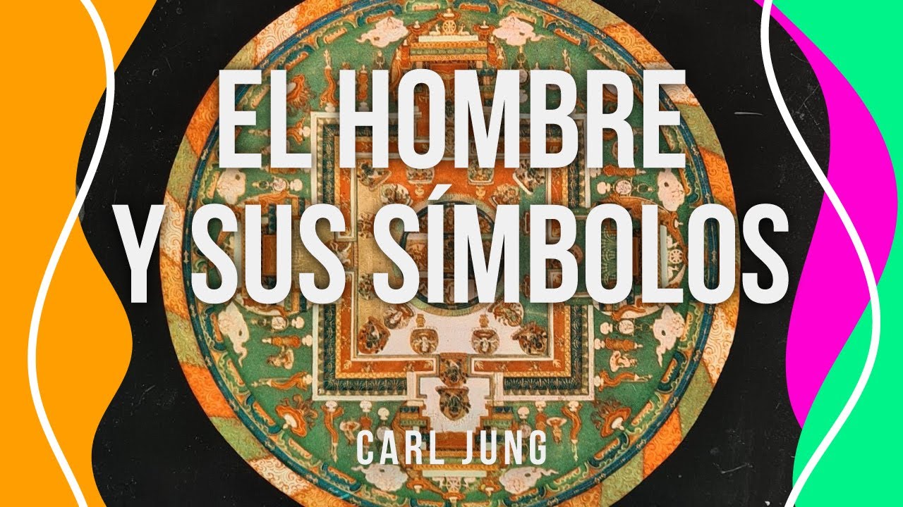 carl jung el hombre y sus símbolos
