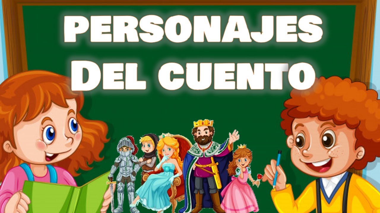quienes son los personajes de un cuento