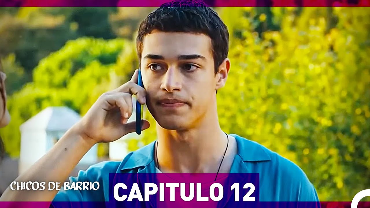 chicos de barrio capitulo 12