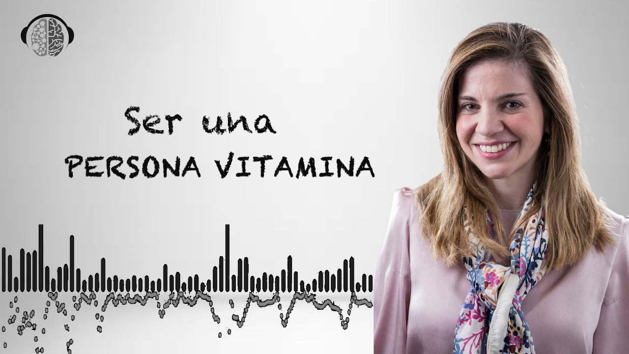 como ser una persona vitamina