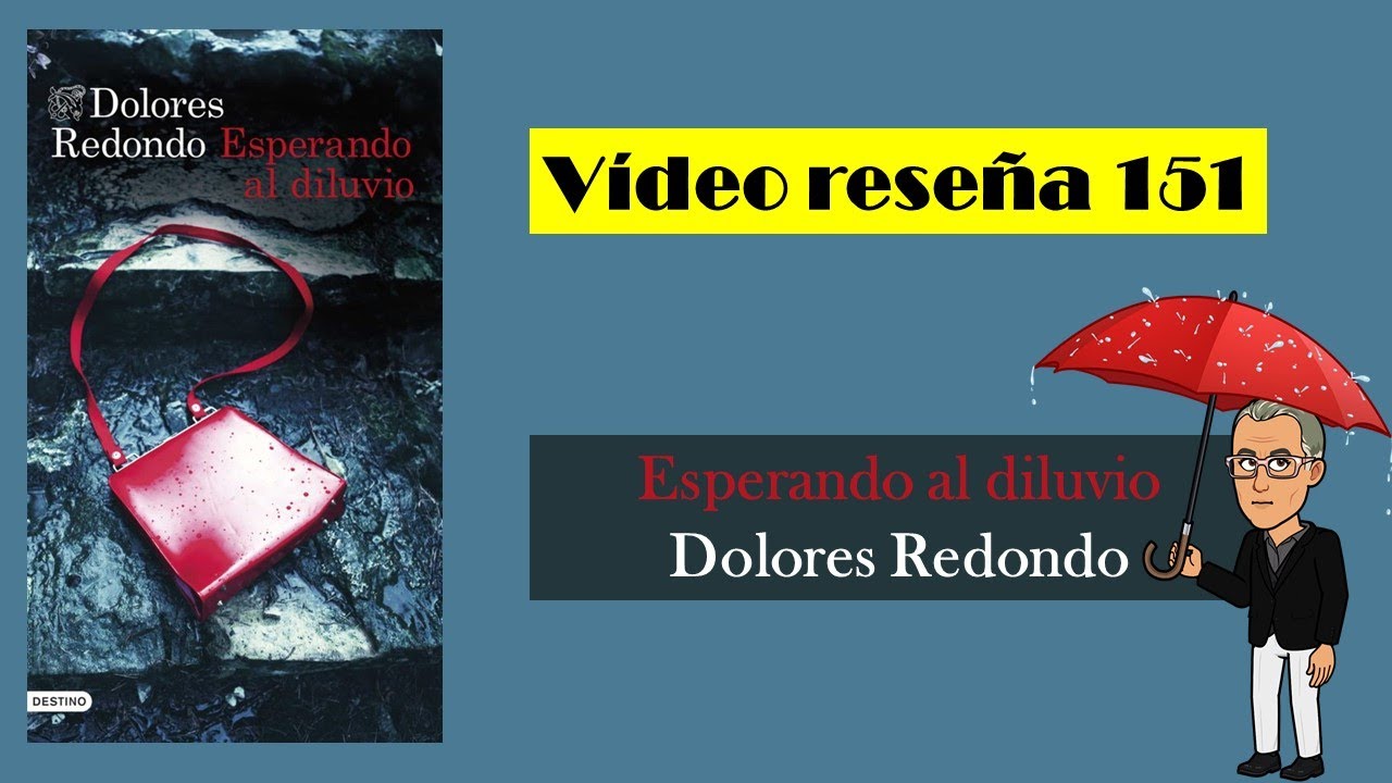 dolores redondo esperando al diluvio opiniones