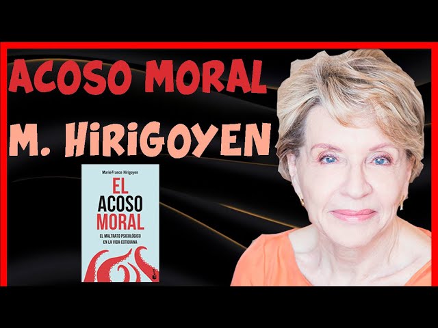 el acoso moral el maltrato psicológico en la vida cotidiana