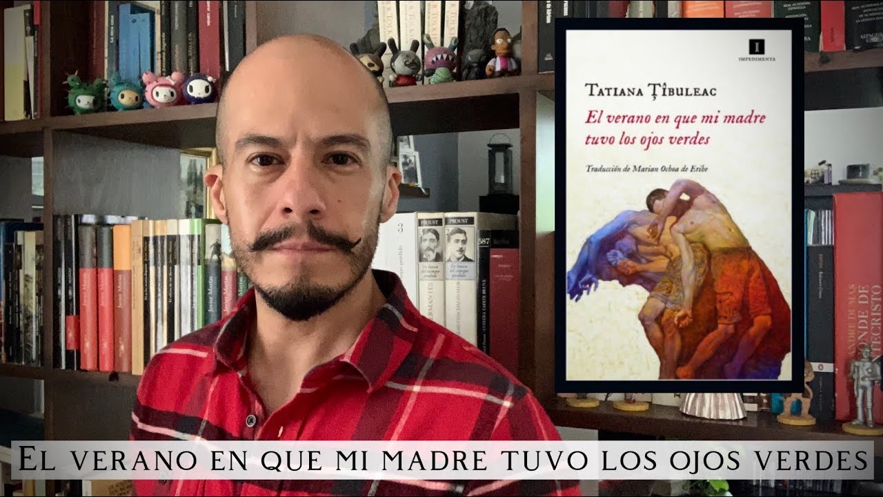 el año que mi madre tuvo los ojos verdes