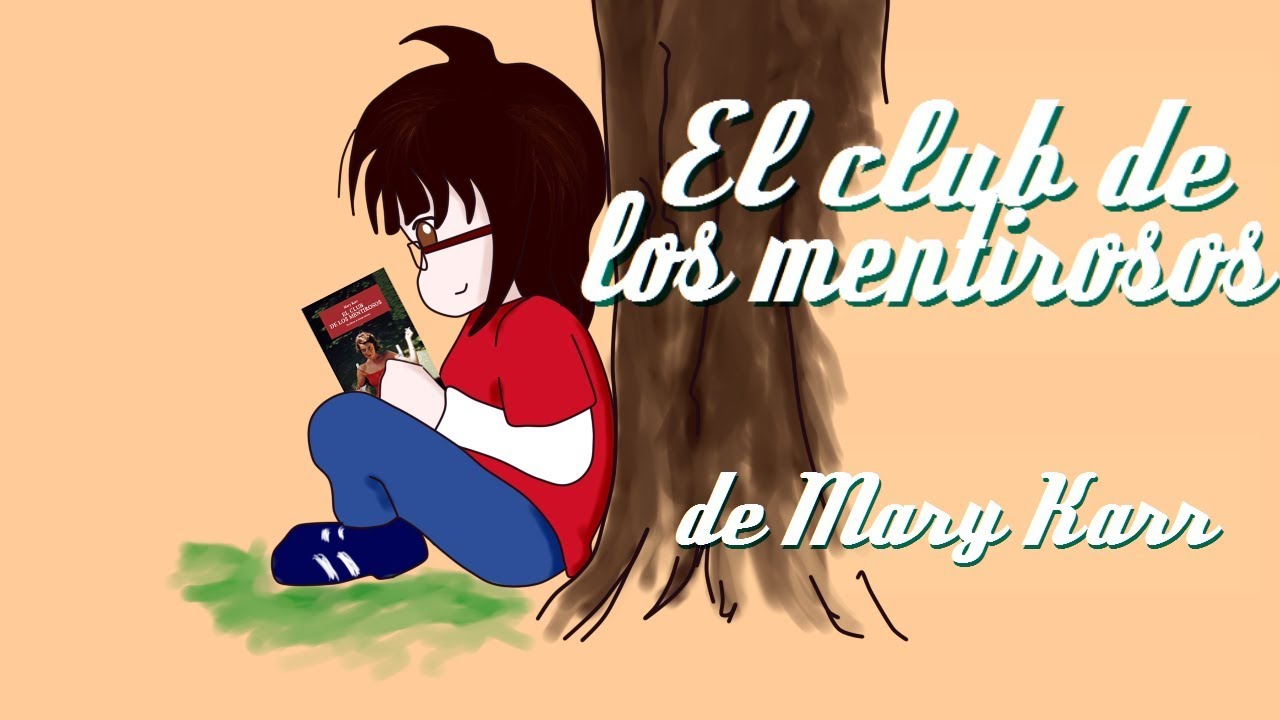 el club de los mentirosos mary karr