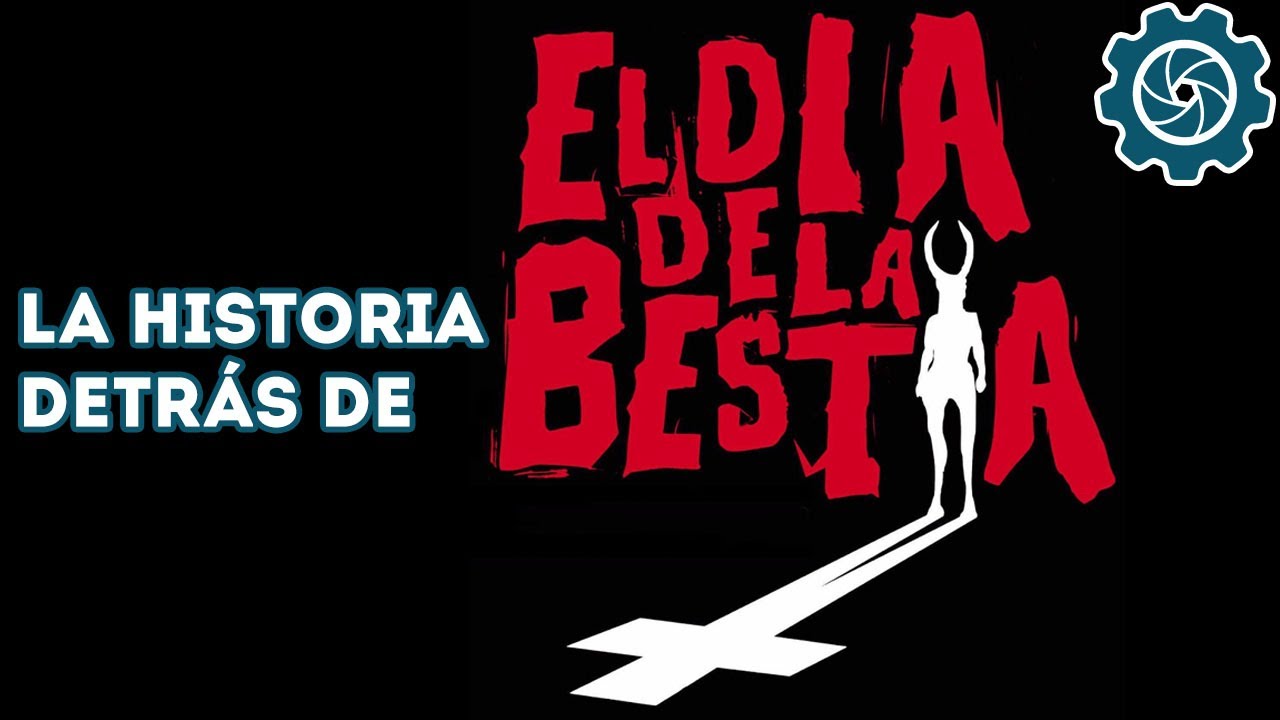el día de la bestia final explicado