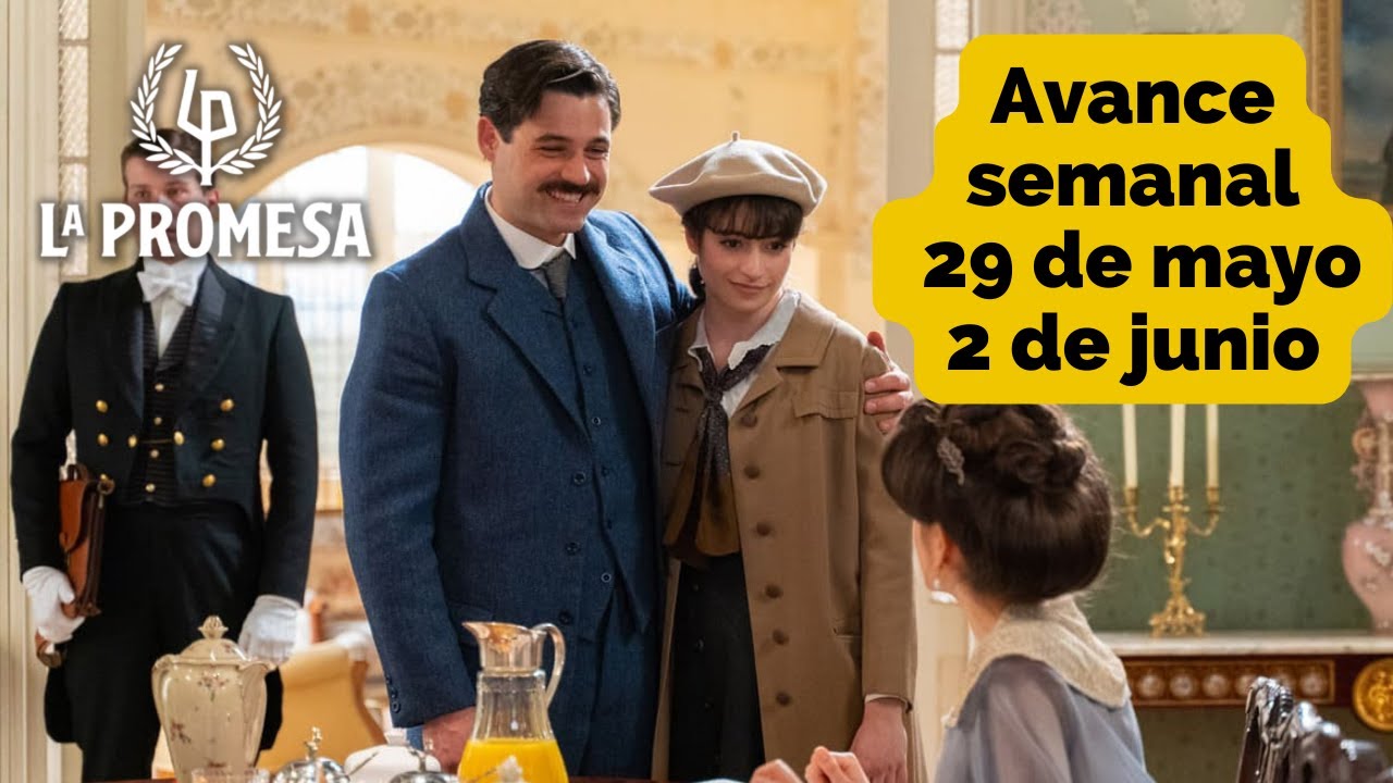la promesa del 29 de mayo al 2 de junio