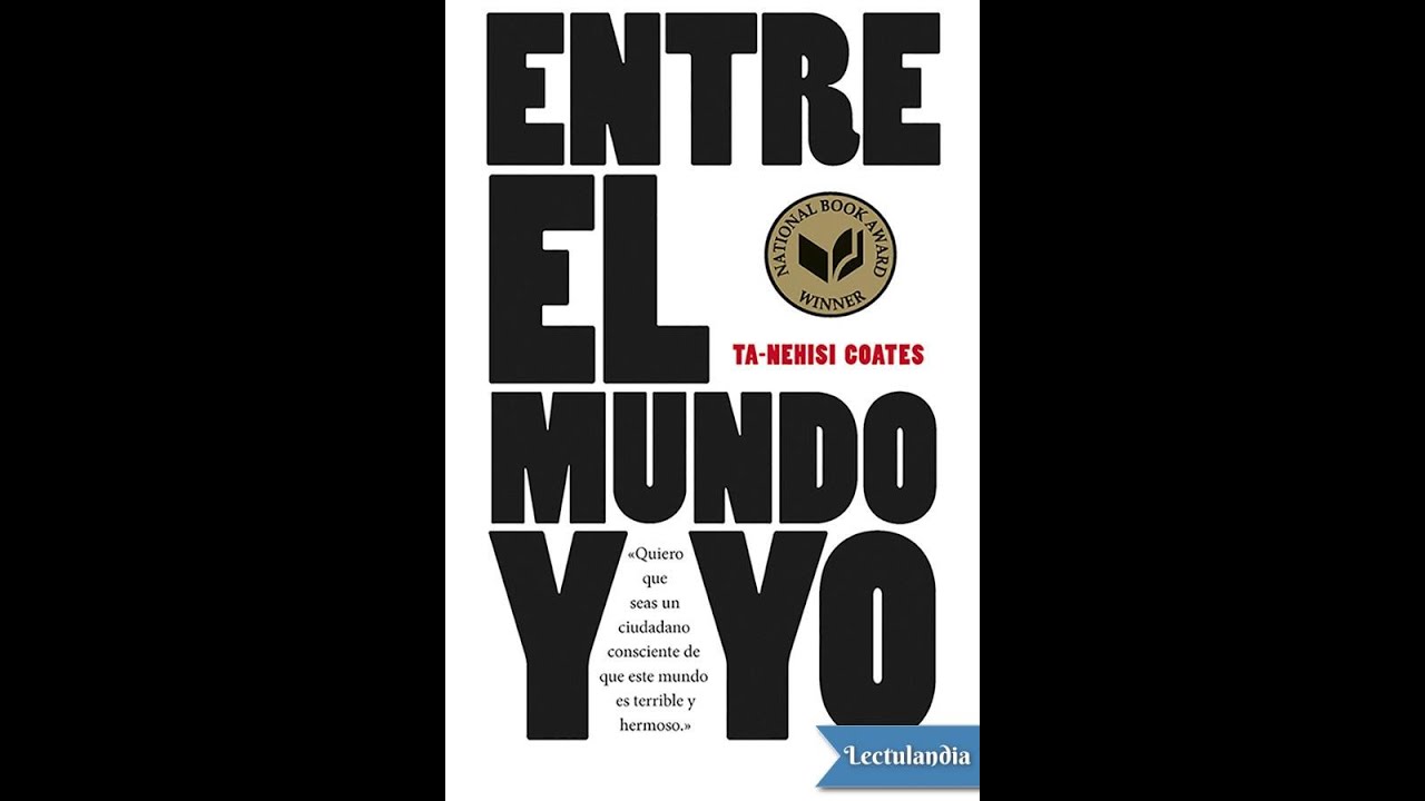 libro entre el mundo y yo
