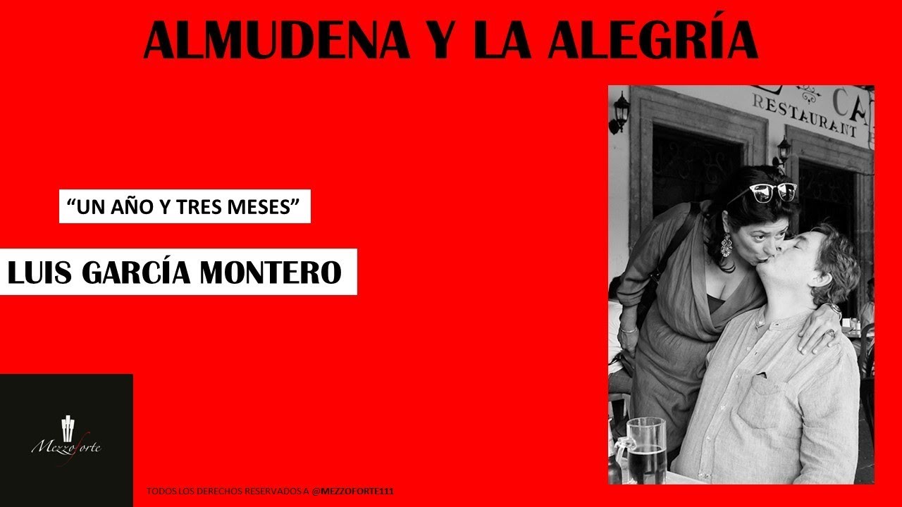 luis garcia montero un año y tres meses