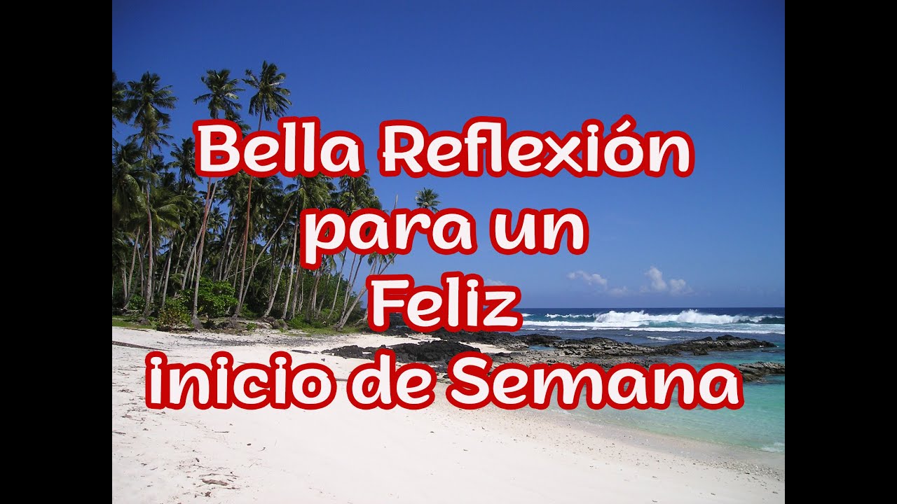 mensaje de inicio de semana