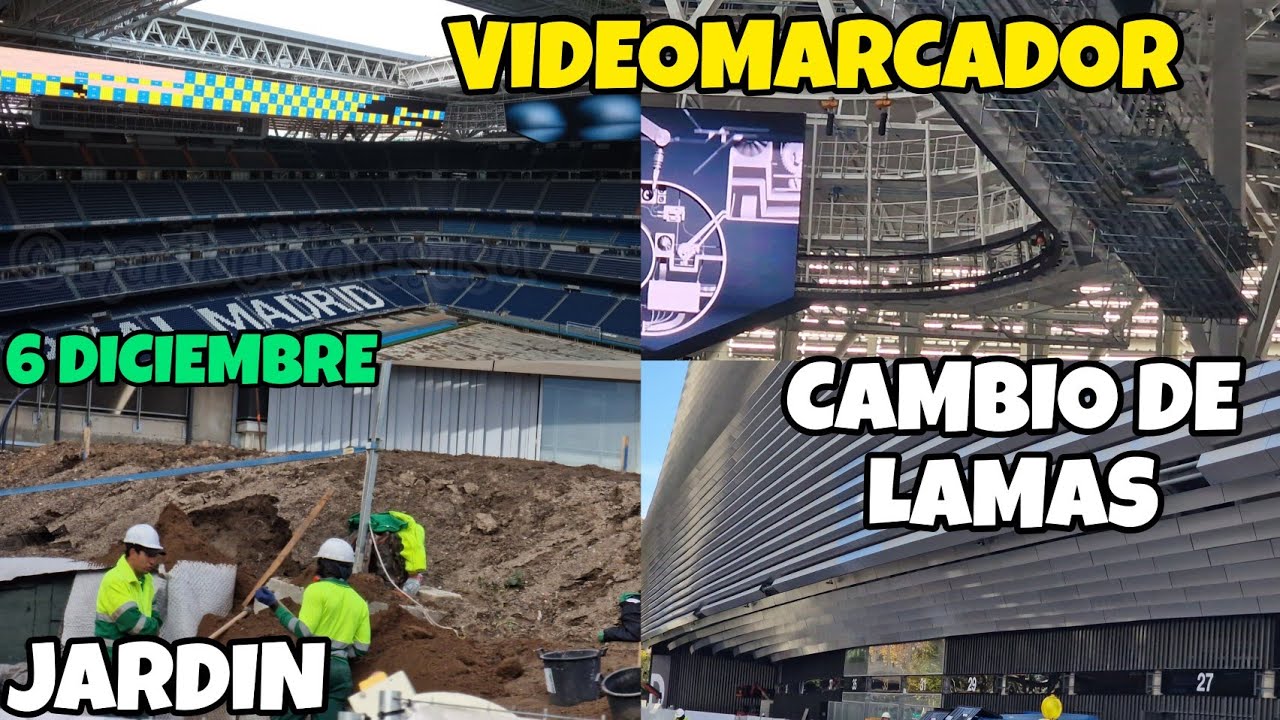 obras bernabeu 6 diciembre 2023