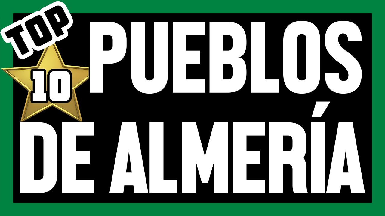pueblos de almería por orden alfabético
