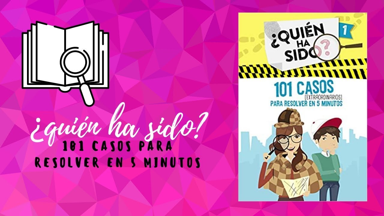 101 casos extraordinarios para resolver en 5 minutos