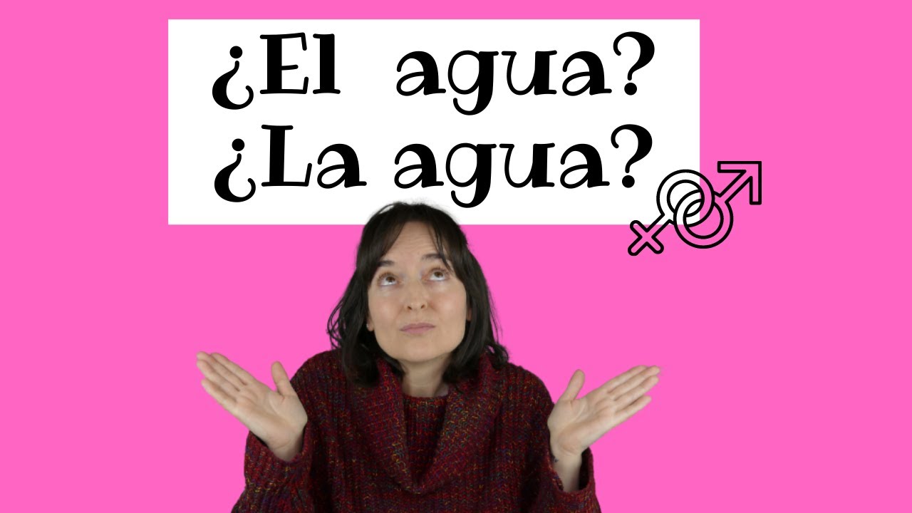agua es masculino o femenino