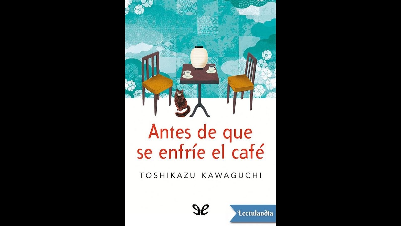 antes que se enfrie el cafe libro