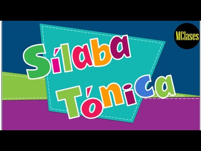 cuales son las palabras tonicas