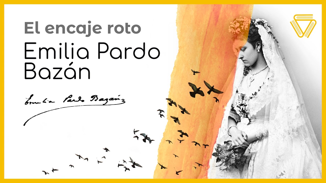 el encaje roto emilia pardo bazan