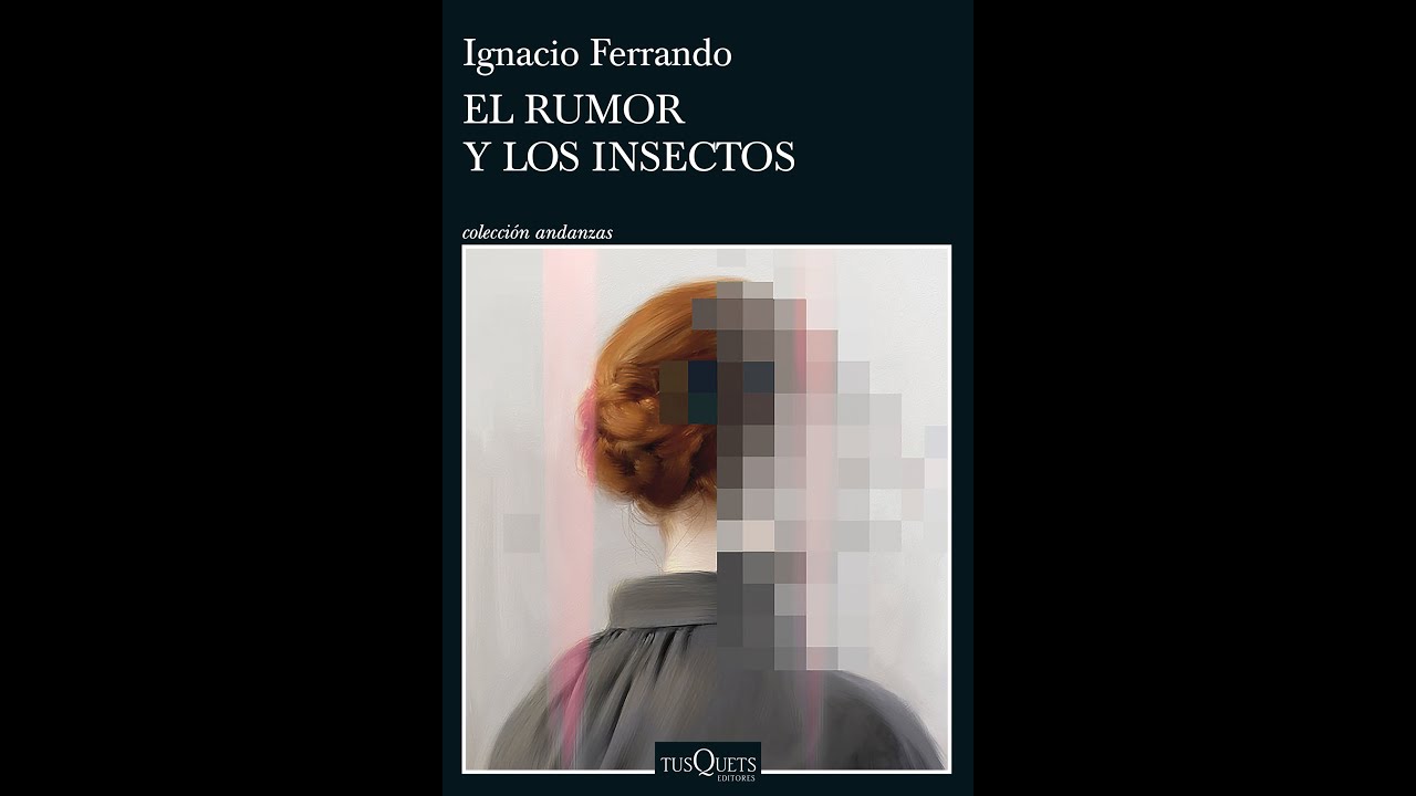 el rumor y los insectos opiniones