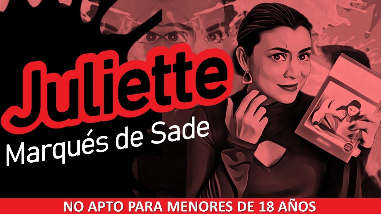 juliette o las prosperidades del vicio