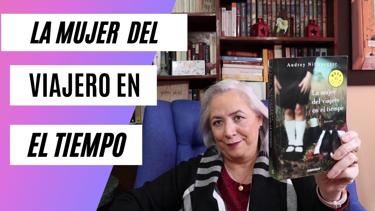 la mujer del viajero del tiempo libro