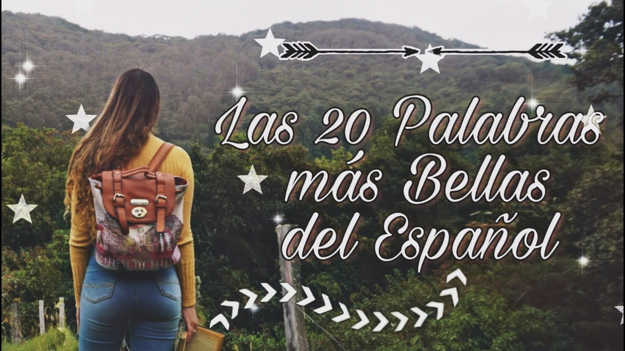 la palabras mas bonitas del mundo