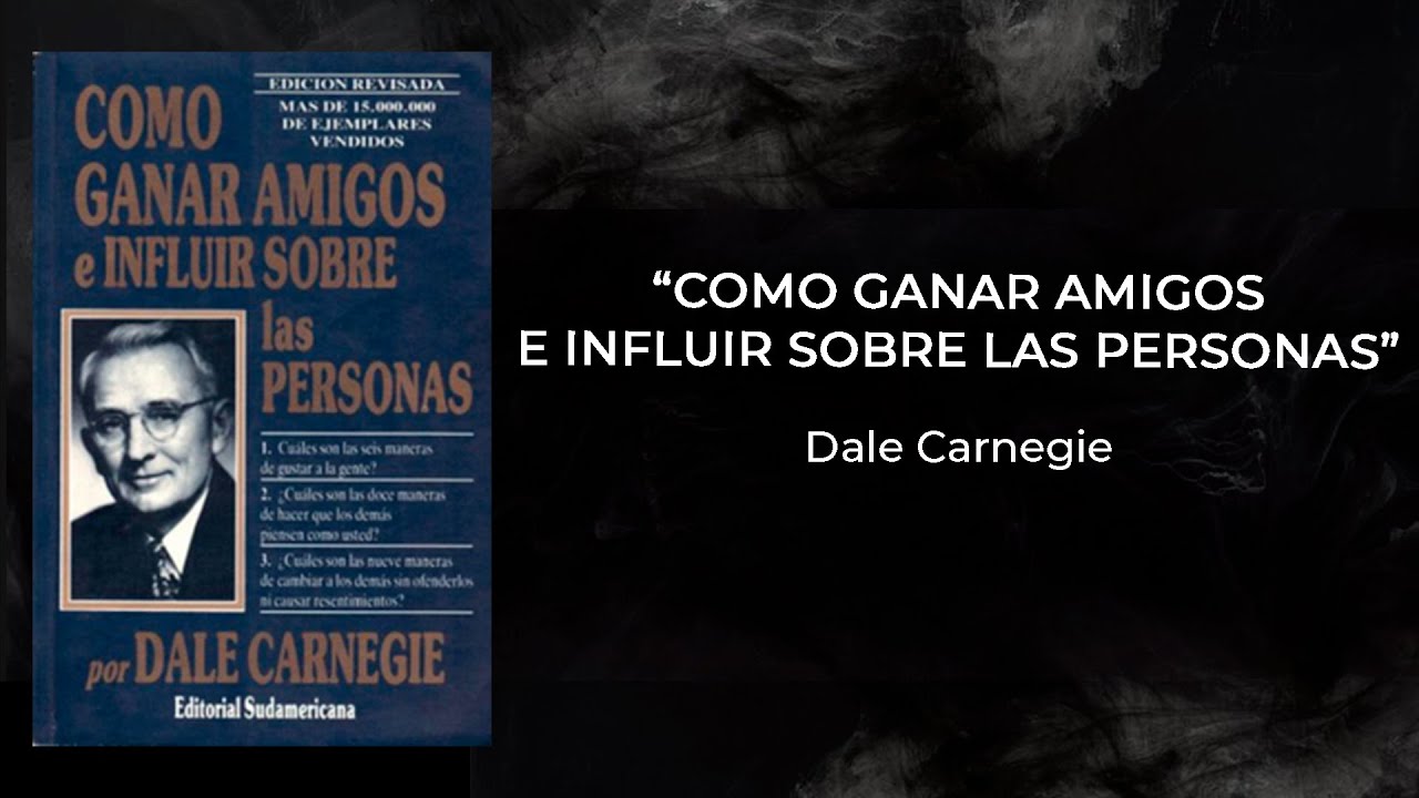 libro como ganar amigos e influir sobre las personas