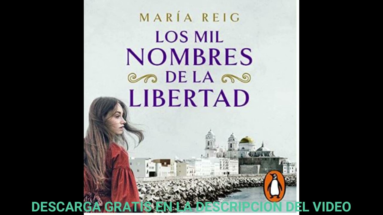 libro los mil nombres de la libertad