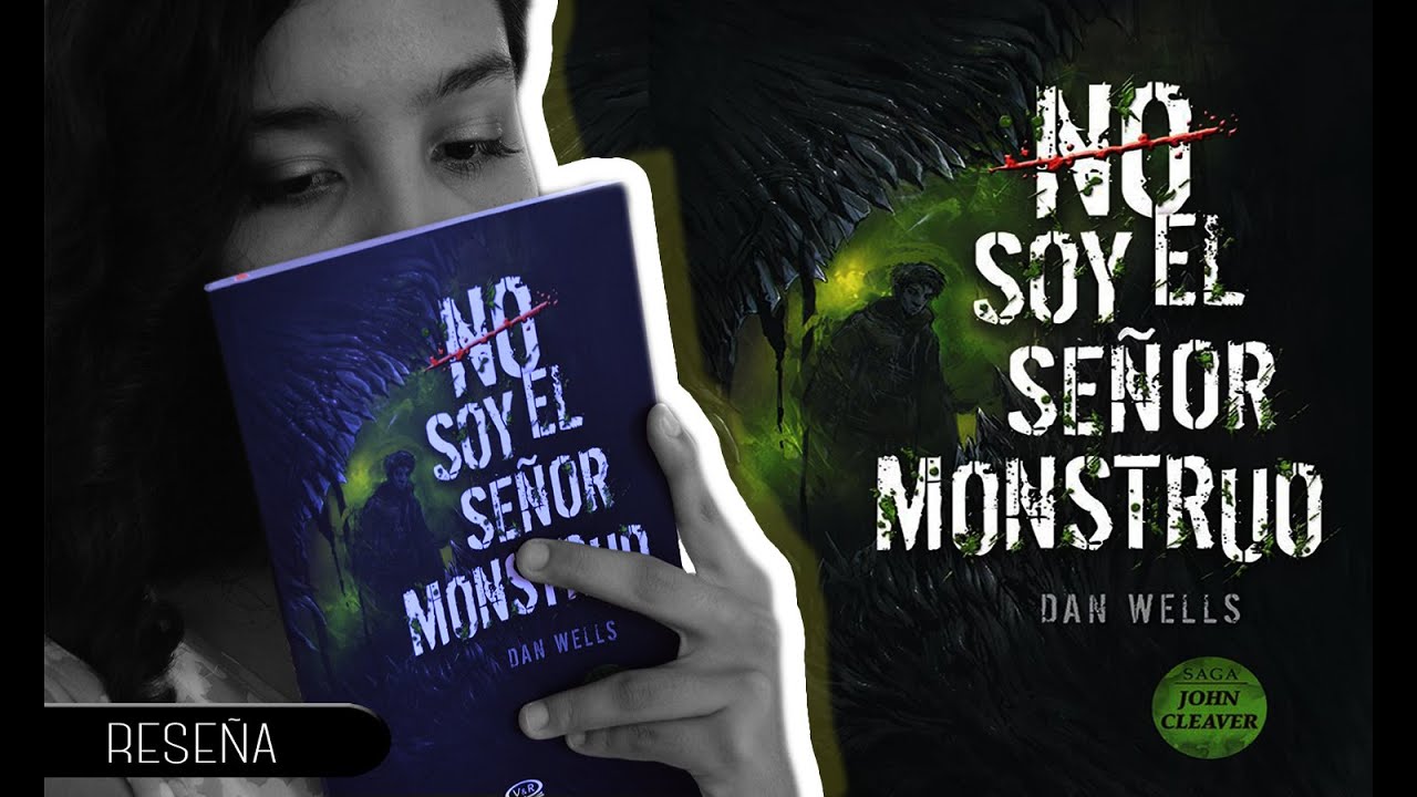 no soy un monstruo trilogía orden