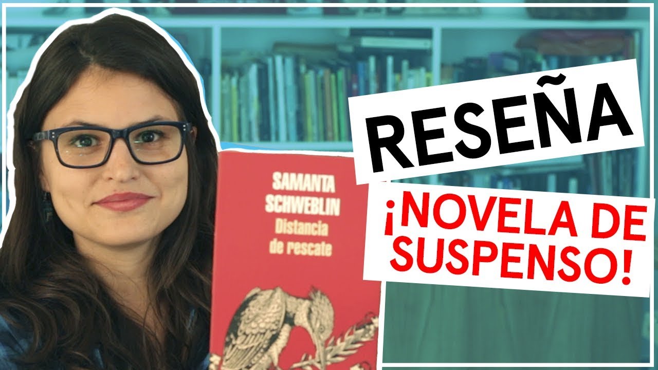 samanta schweblin distancia de rescate