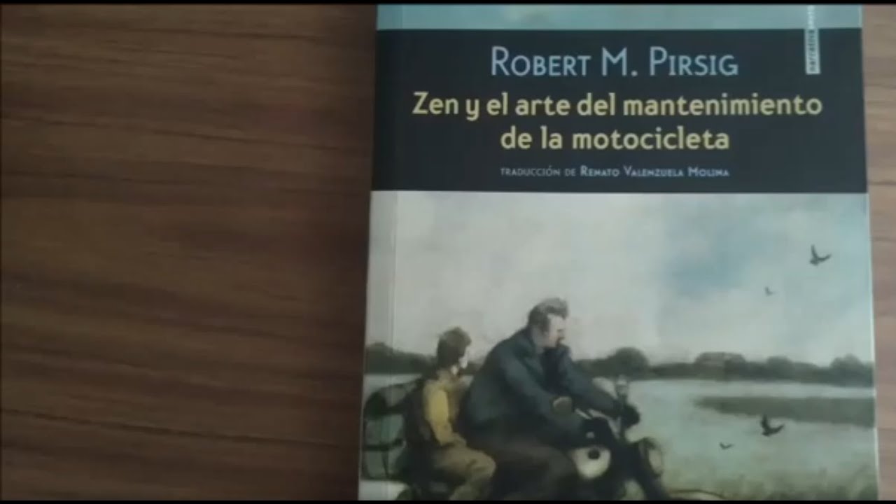 zen y el arte del mantenimiento de la motocicleta